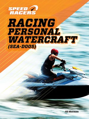cover image of Racing Personal Watercraft (Sea-Doos)